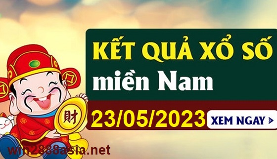 Soi cầu XSMN 23-05-2023 Win2888 Dự đoán KQXS Miền Nam thứ 3